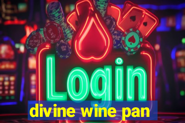 divine wine pan